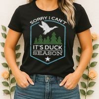 Sorry I Can´t It´s Duck Season Duck Hunting Funny Hunting Women's T-Shirt thumb 2
