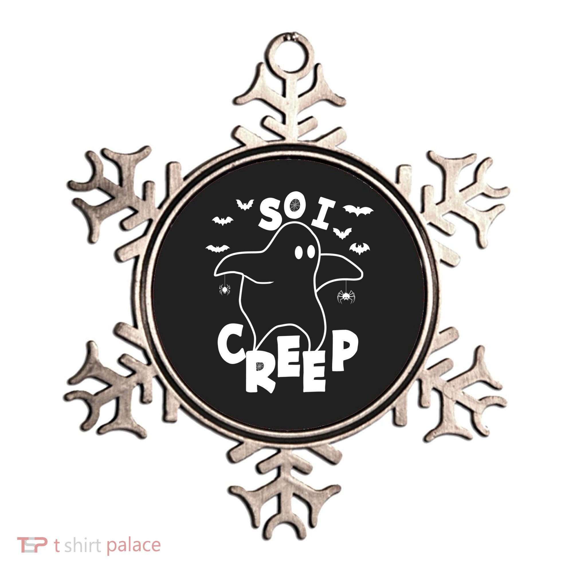 So I Creep Funny Halloween Ghost Spooky Season Ornament