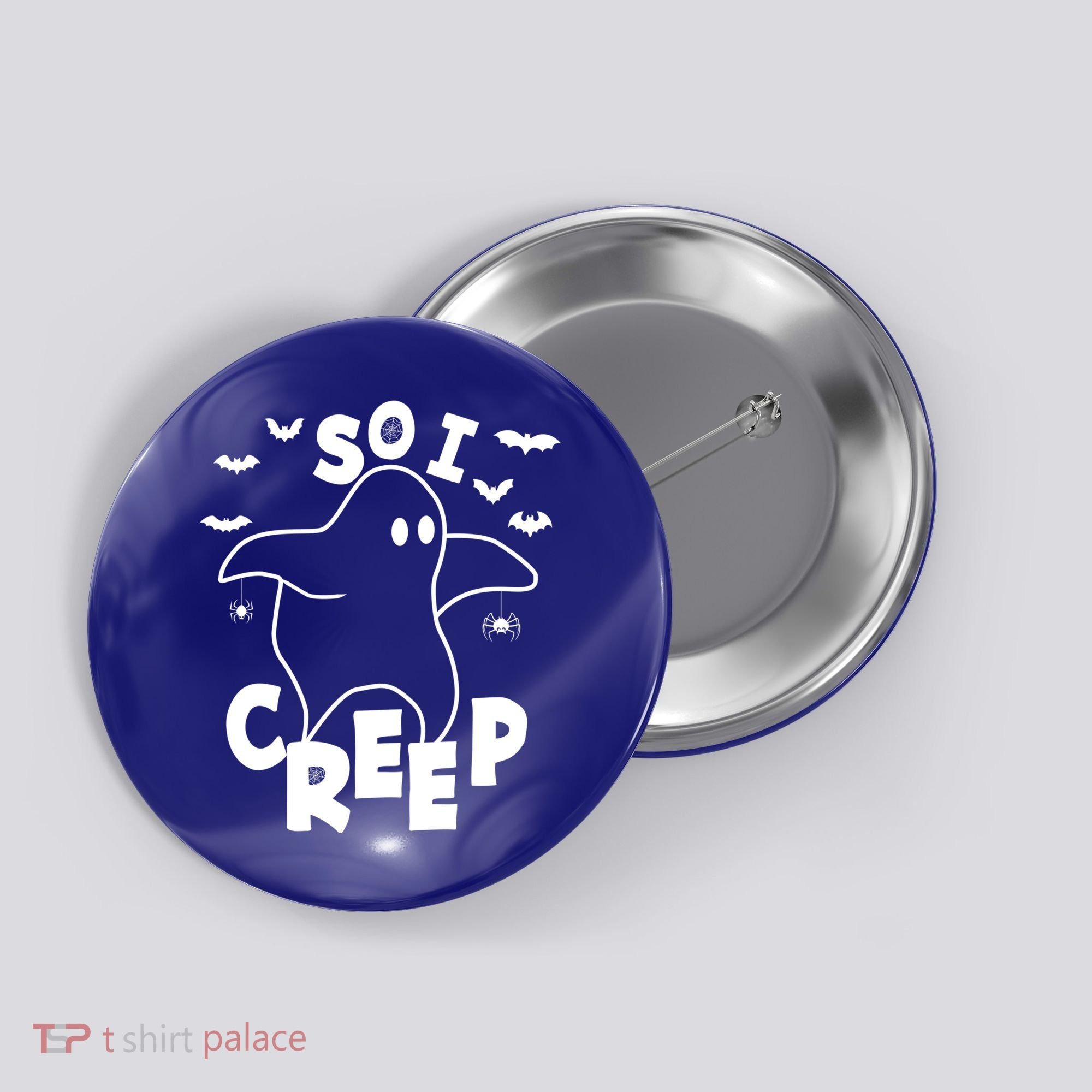 So I Creep Funny Halloween Ghost Spooky Season Button