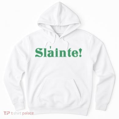 Sláinte! Irish Cheers Hoodie