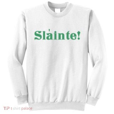 Sláinte! Irish Cheers Sweatshirt