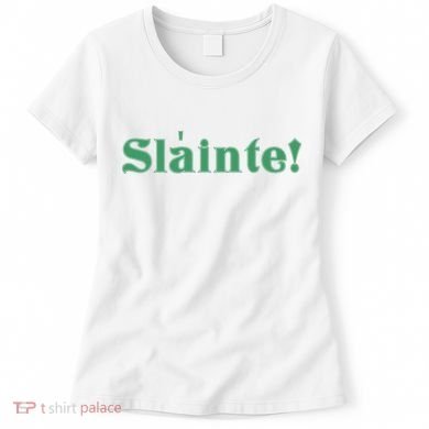 Sláinte! Irish Cheers Women's T-Shirt