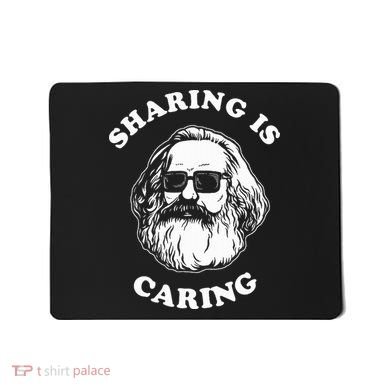 Sharing Is Caring Karl Marx Mousepad
