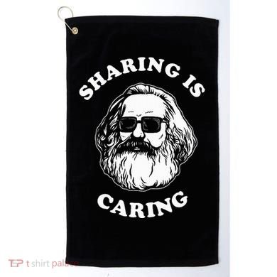 Sharing Is Caring Karl Marx Golf Towel