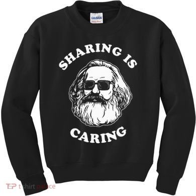 Sharing Is Caring Karl Marx Kids Sweatshirt