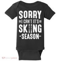 Sory I Cant Its Skiing Season Funny Skiing Gift Baby Bodysuit thumb 0