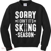 Sory I Cant Its Skiing Season Funny Skiing Gift Kids Sweatshirt thumb 0