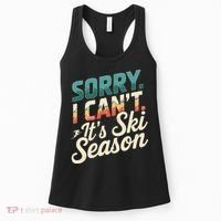 Sorry I CanT ItS Ski Season Winter Sports Women's Tank Top thumb 0
