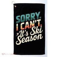 Sorry I CanT ItS Ski Season Winter Sports Golf Towel thumb 0