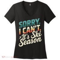 Sorry I CanT ItS Ski Season Winter Sports Women's V-Neck T-Shirt thumb 0