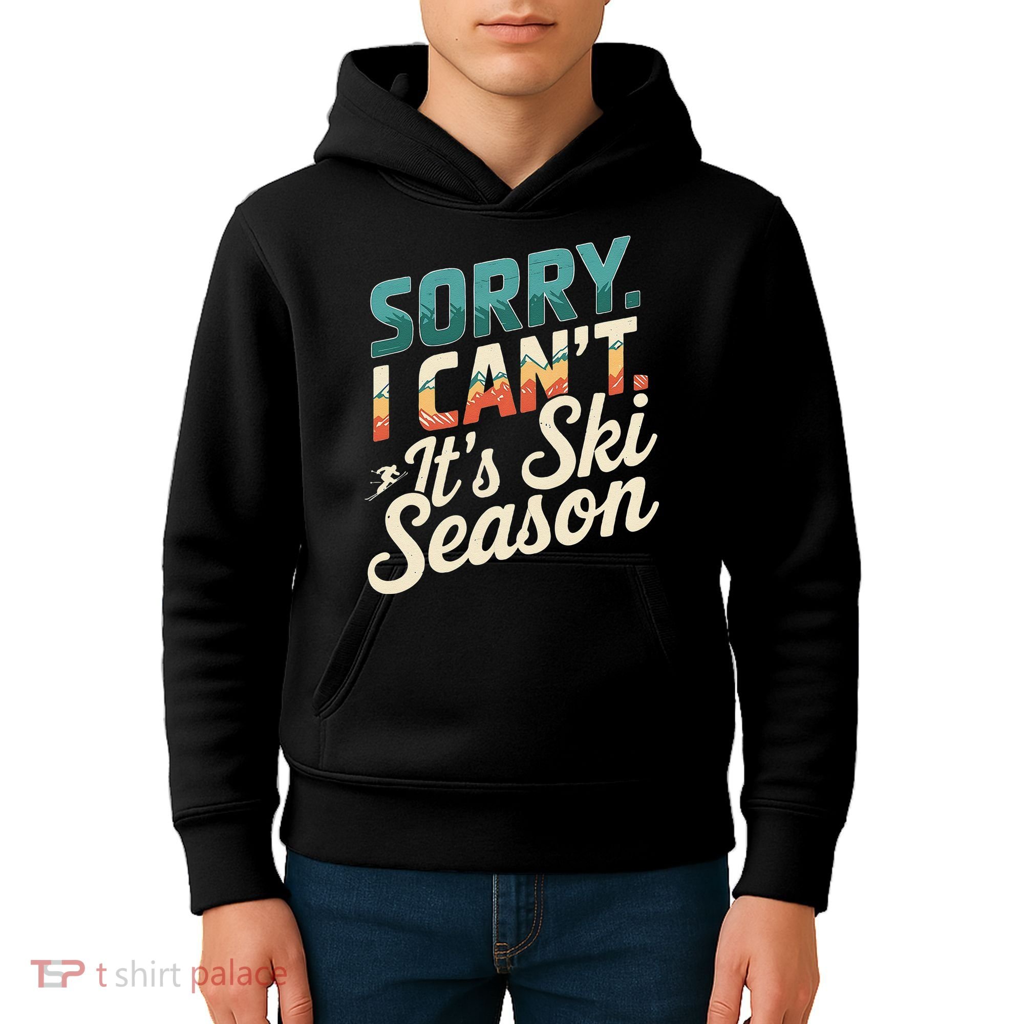 Sorry I CanT ItS Ski Season Winter Sports Kids Hoodie