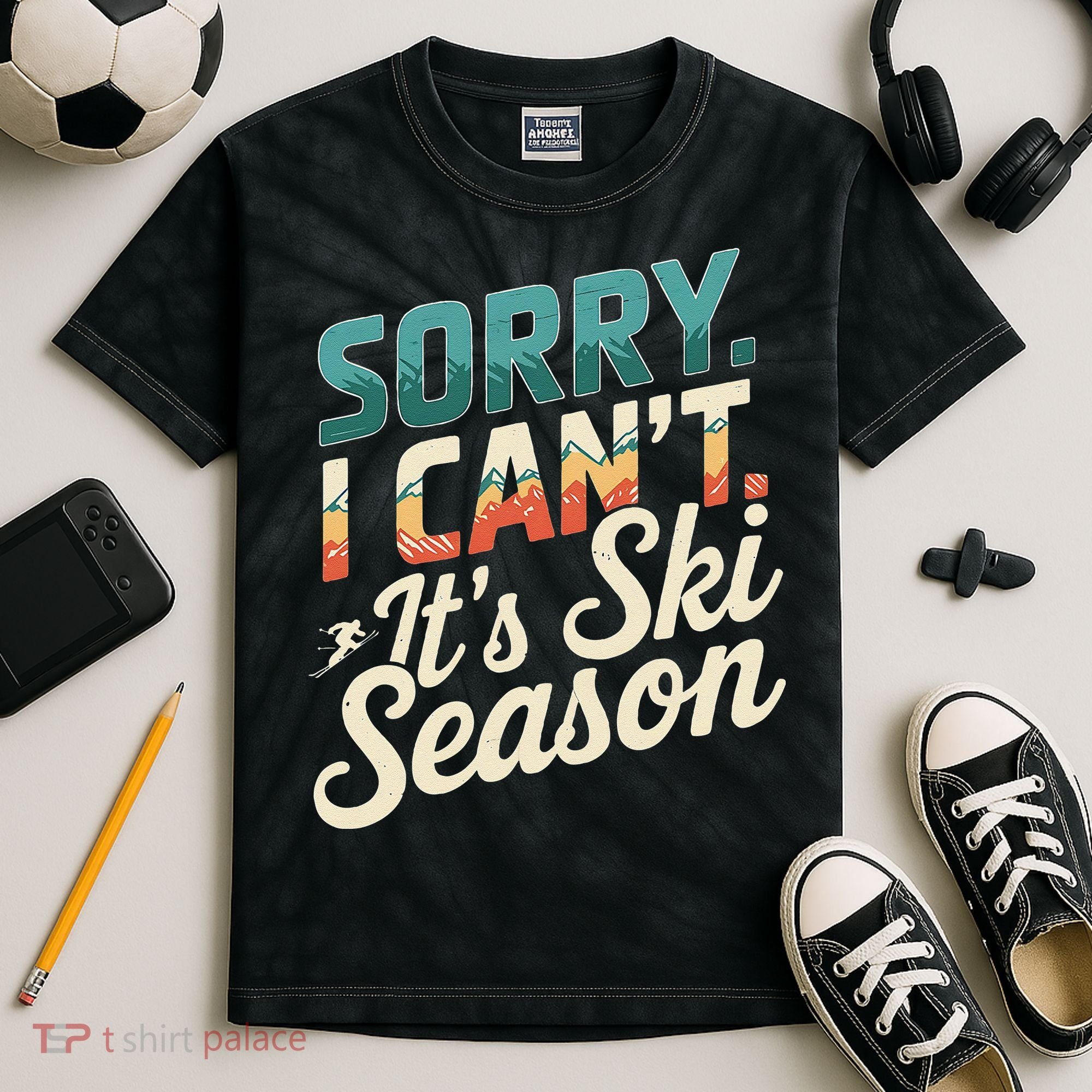 Sorry I CanT ItS Ski Season Winter Sports Kids Tie-Dye T-Shirt
