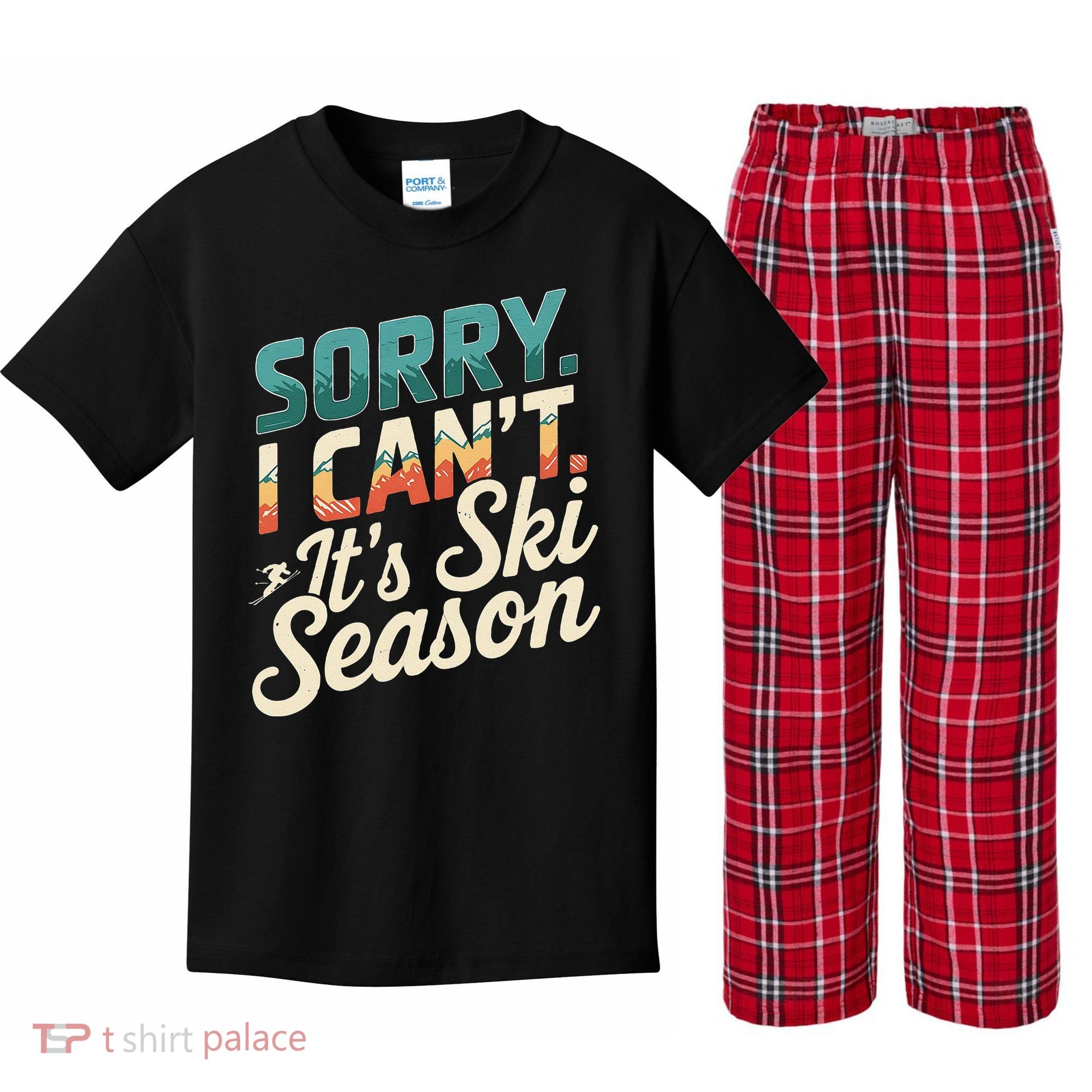 Sorry I CanT ItS Ski Season Winter Sports Kids Plaid Pajama Set