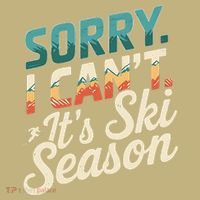 Sorry I CanT ItS Ski Season Winter Sports Tall Long Sleeve Shirt thumb 2