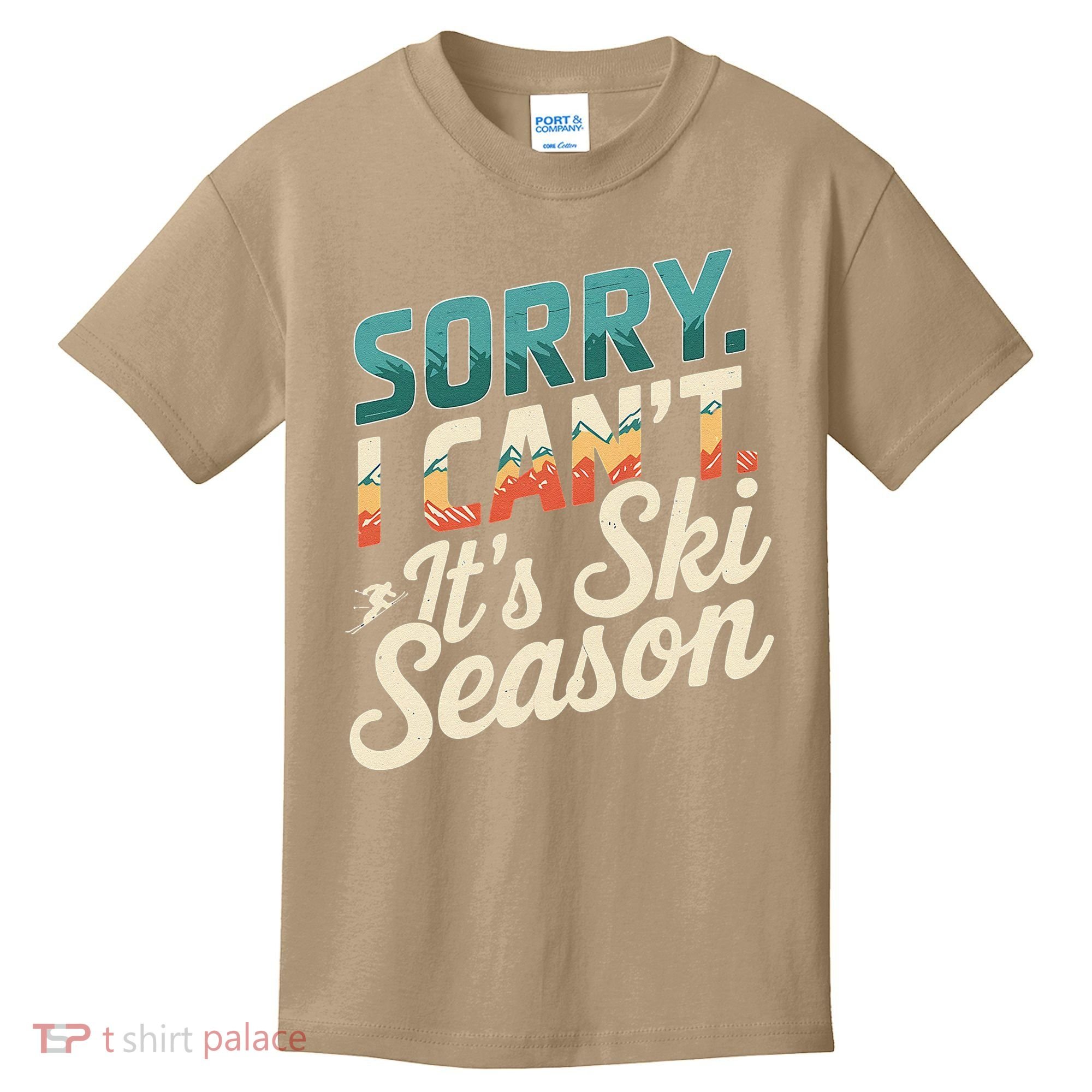 Sorry I CanT ItS Ski Season Winter Sports Kids T-Shirt