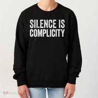 Silence Is Complicity Resist March Protest Vote 2020 Women's Sweatshirt thumb 0