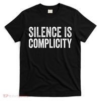 Silence Is Complicity Resist March Protest Vote 2020 T-Shirt thumb 0