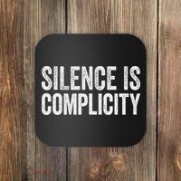 Silence Is Complicity Resist March Protest Vote 2020 Coaster thumb 0