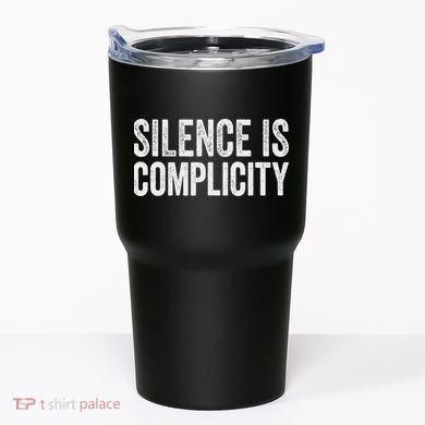 Silence Is Complicity Resist March Protest Vote 2020 Tumbler