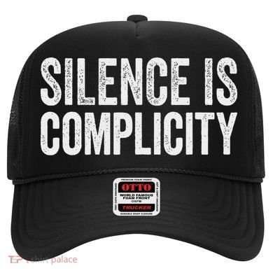 Silence Is Complicity Resist March Protest Vote 2020 Hat
