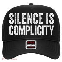 Silence Is Complicity Resist March Protest Vote 2020 Hat thumb 0