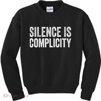 Silence Is Complicity Resist March Protest Vote 2020 Kids Sweatshirt thumb 0