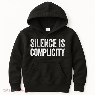 Silence Is Complicity Resist March Protest Vote 2020 Kids Hoodie