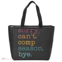 Sorry I CanT Comp Season Cheer Gilr Comp Dance Mom Dancing Tote Bag thumb 0