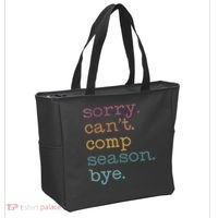 Sorry I CanT Comp Season Cheer Gilr Comp Dance Mom Dancing Tote Bag thumb 2