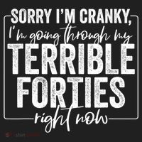 Sorry I’M Cranky I’M Going Through My Terrible 40S Forties Women's Sweatshirt thumb 2