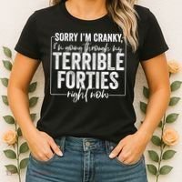 Sorry I’M Cranky I’M Going Through My Terrible 40S Forties Women's T-Shirt thumb 2