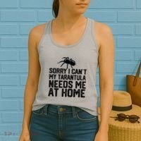 Sorry I CanT My Tarantula Needs Me At Home Women's Tank Top thumb 2