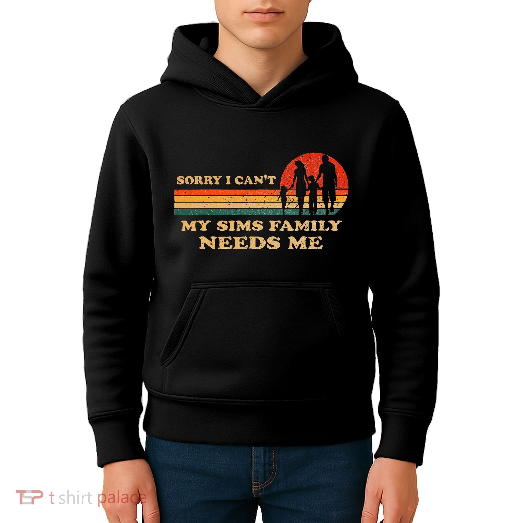 Sorry I CanT My Sims Family Needs Me Novelty Sarcastic Kids Hoodie