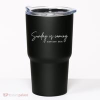 Sunday Is Coming Tumbler thumb 0