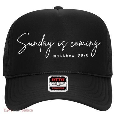 Sunday Is Coming Hat