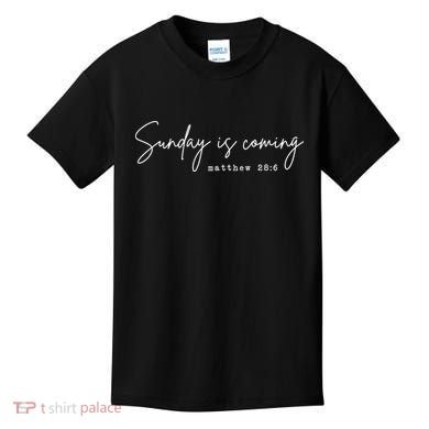 Sunday Is Coming Kids T-Shirt