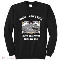 Sorry I CanT Talk IM On The Phone With My Dad Ouija Board Sweatshirt thumb 0