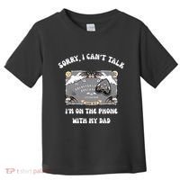 Sorry I CanT Talk IM On The Phone With My Dad Ouija Board Toddler T-Shirt thumb 0