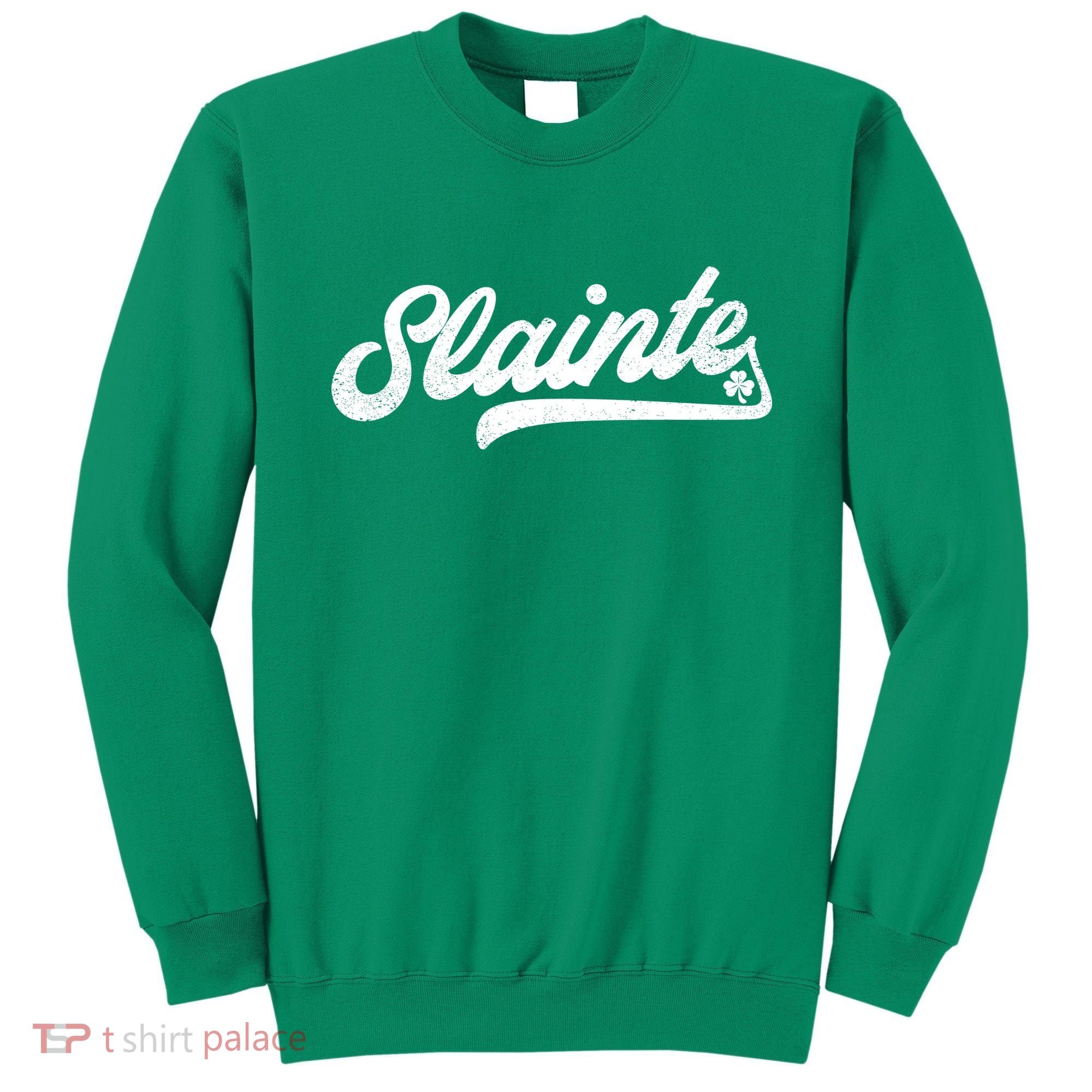 Slainte Irish Cheers Sweatshirt