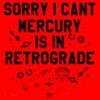 Sorry I CanT Mercury Is In Retrograde Funny Astrology Santa Hat thumb 1