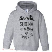 Sedona Is Calling And I Must Go Arizona Vacation Toddler Hoodie thumb 0