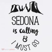 Sedona Is Calling And I Must Go Arizona Vacation T-Shirt thumb 7