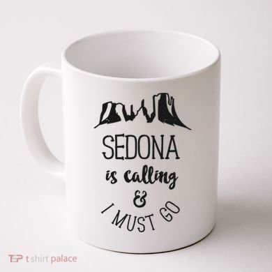Sedona Is Calling And I Must Go Arizona Vacation Coffee Mug