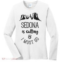 Sedona Is Calling And I Must Go Arizona Vacation Women's Long Sleeve Shirt thumb 0
