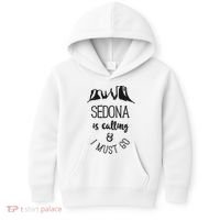 Sedona Is Calling And I Must Go Arizona Vacation Kids Hoodie thumb 0