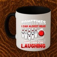 Sometimes I Can Almost Hear The Ten Pin Laughing Bowler Bowling Lover Coffee Mug thumb 2