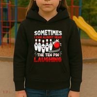 Sometimes I Can Almost Hear The Ten Pin Laughing Bowler Bowling Lover Kids Hoodie thumb 3
