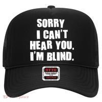 Sorry I Can' Hear You I'm Blind Hat thumb 0