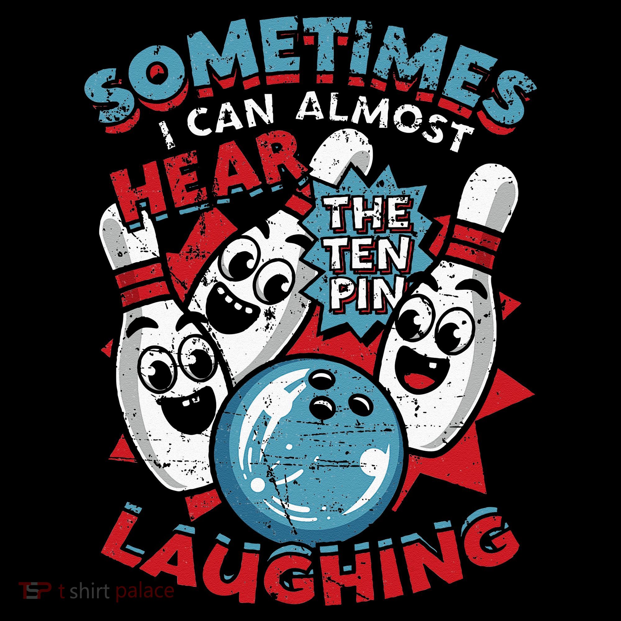 Sometimes I Can Almost Hear The Ten Pin Laughing Mousepad