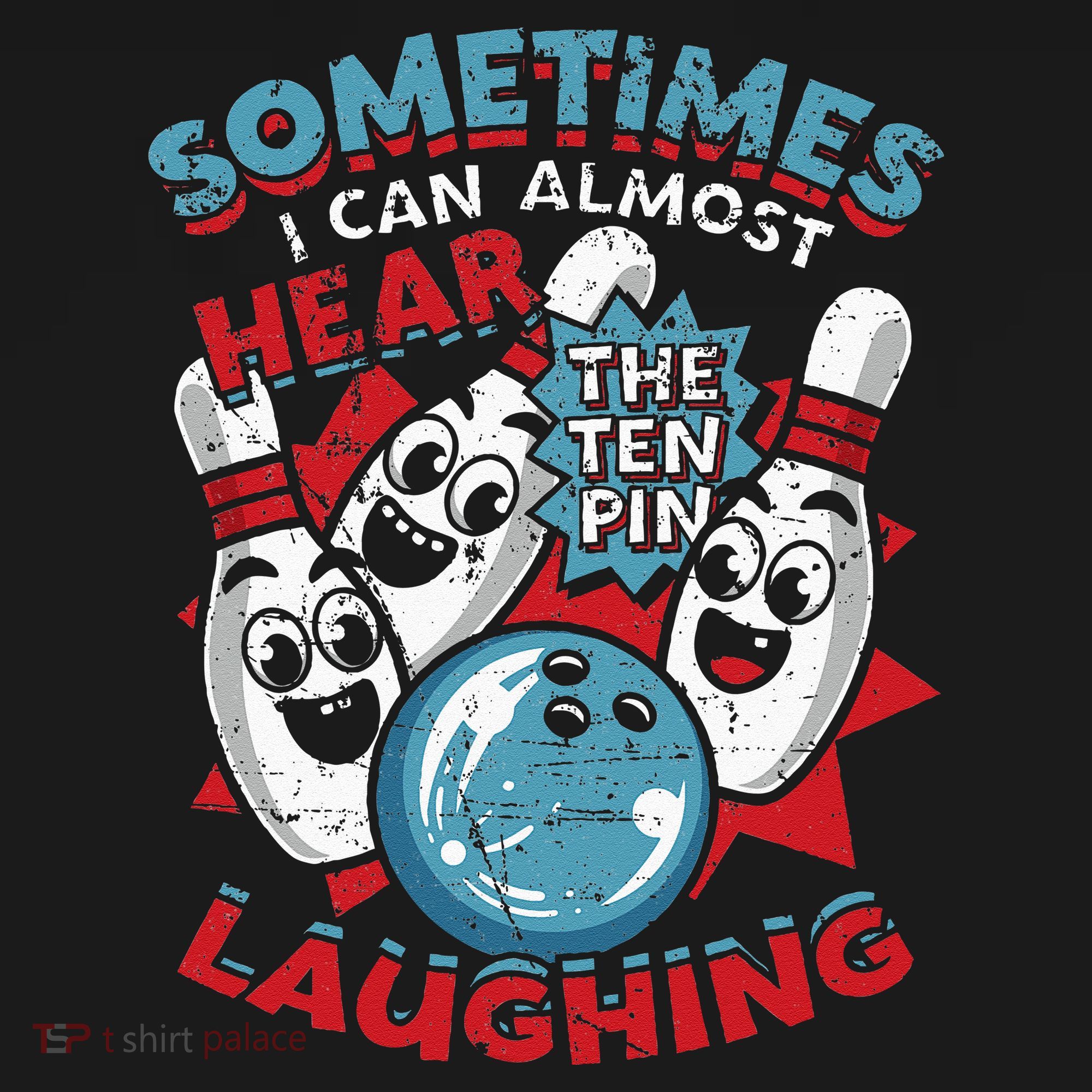 Sometimes I Can Almost Hear The Ten Pin Laughing Ornament